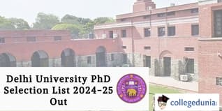 Delhi University PhD Selection List 2024-25 Out; Check Direct Link Here